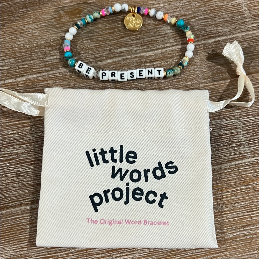 Little Words Project Bracelet - Be Present